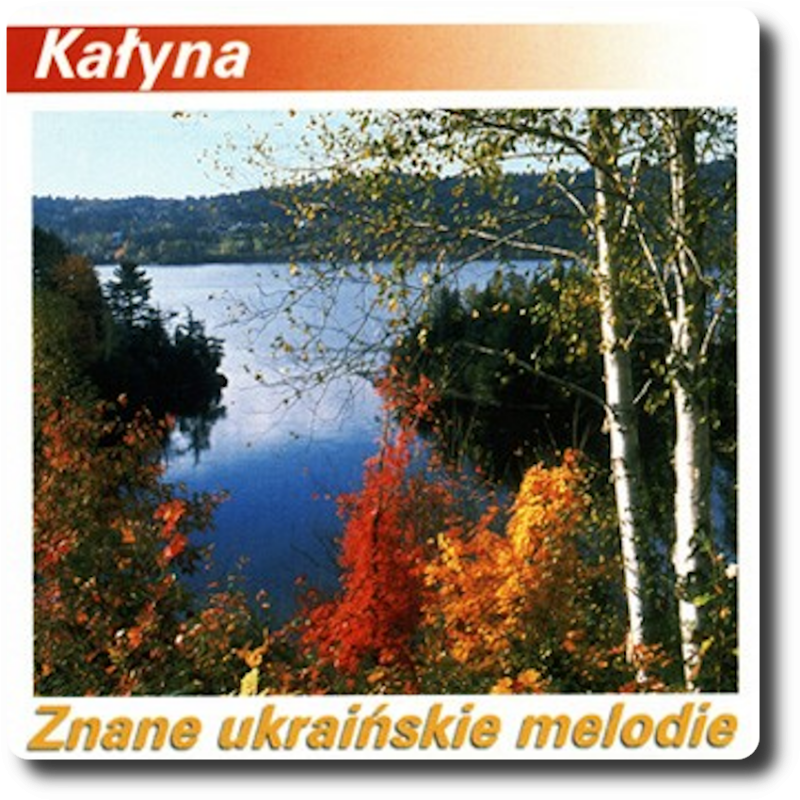 Kałyna - Znane Ukraińskie Melodie