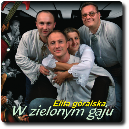 Elita Góralska - W Zielonym Gaju