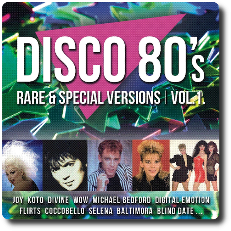 Disco 80's Rare & Special Versions vol.1