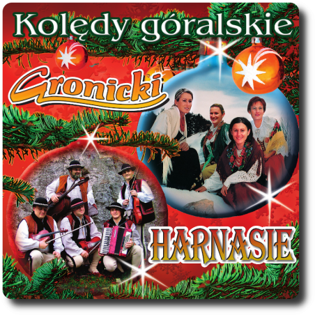 Gronicki & Harnasie - Kolędy góralskie
